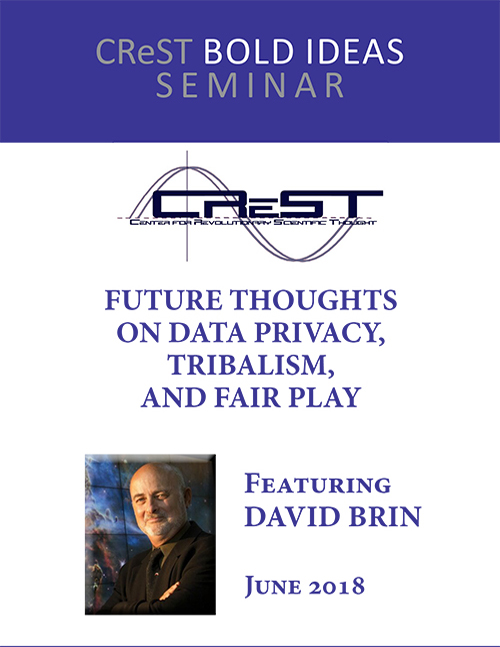 David Brin: Future Thoughts on Data Privacy, Tribalism, and Fair Play