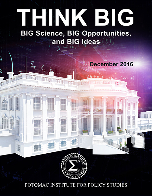 Think Big:Science and Technology Policies for the Next Administration